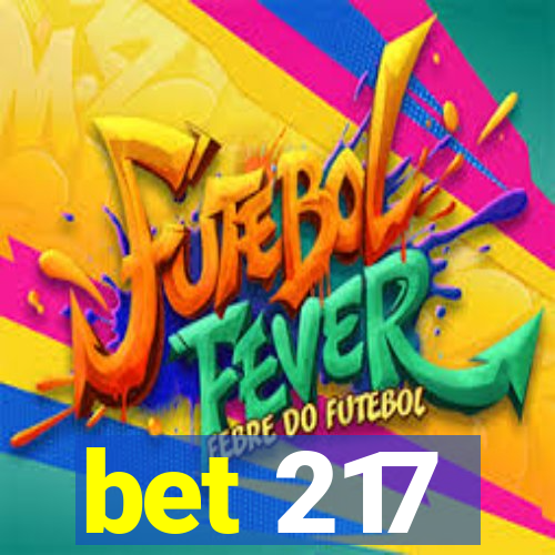 bet 217